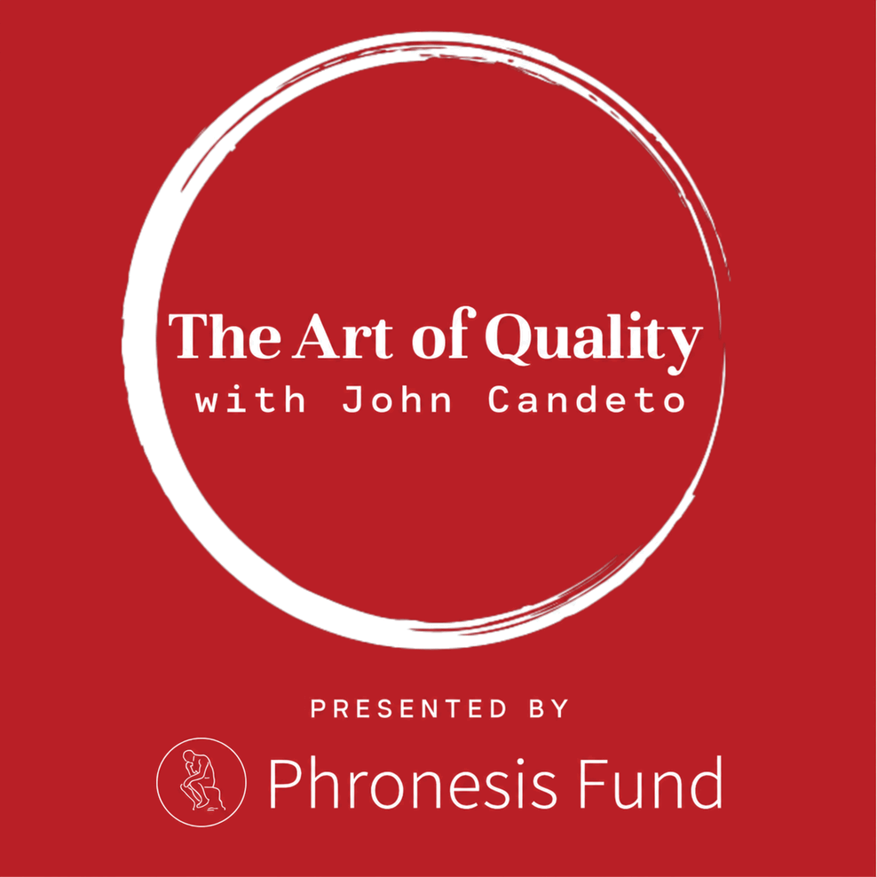 The Art of Quality with John Candeto